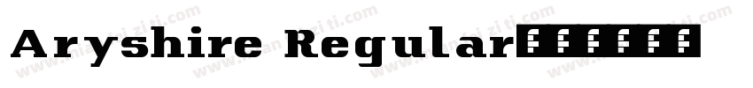 Aryshire Regular字体转换